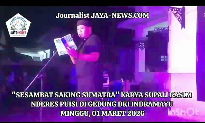 “Sesambat saking Sumatra” Nderes Puisi Karya Supali Kasim Di DKI Indramayu