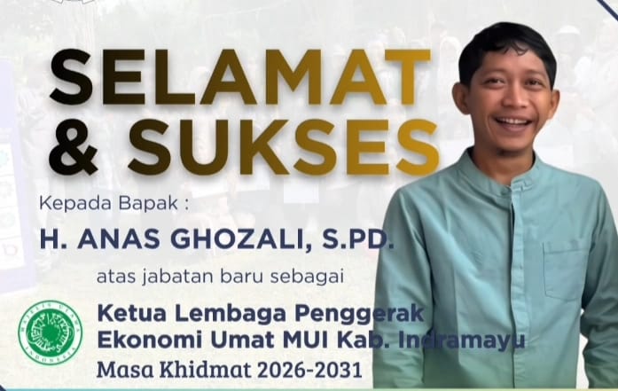 Anas Ghozali, S.Pd. Dikukuhkan Jadi Ketua Lembaga Penggerak Keuangan Umat MUI Kabupaten Indramayu