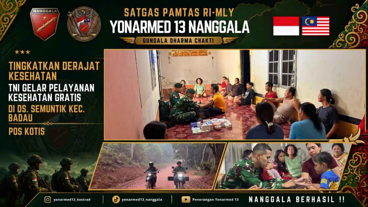 PEDULI KESEHATAN PERBATASAN, DOKTER SATGAS YONARMED 13/NANGGALA DOOR-TO-DOOR DI DESA SEMUNTIK
