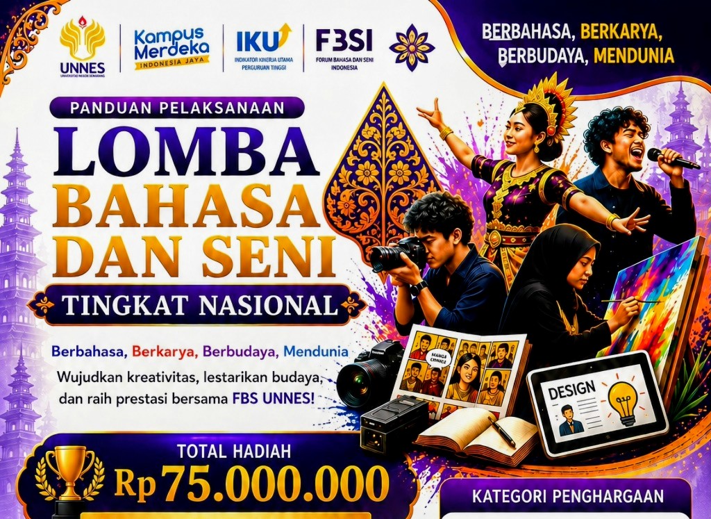 FBS UNNES GELAR LOMBA BAHASA DAN SENI TINGKAT NASIONAL, TOTAL HADIAH RP75 JUTA