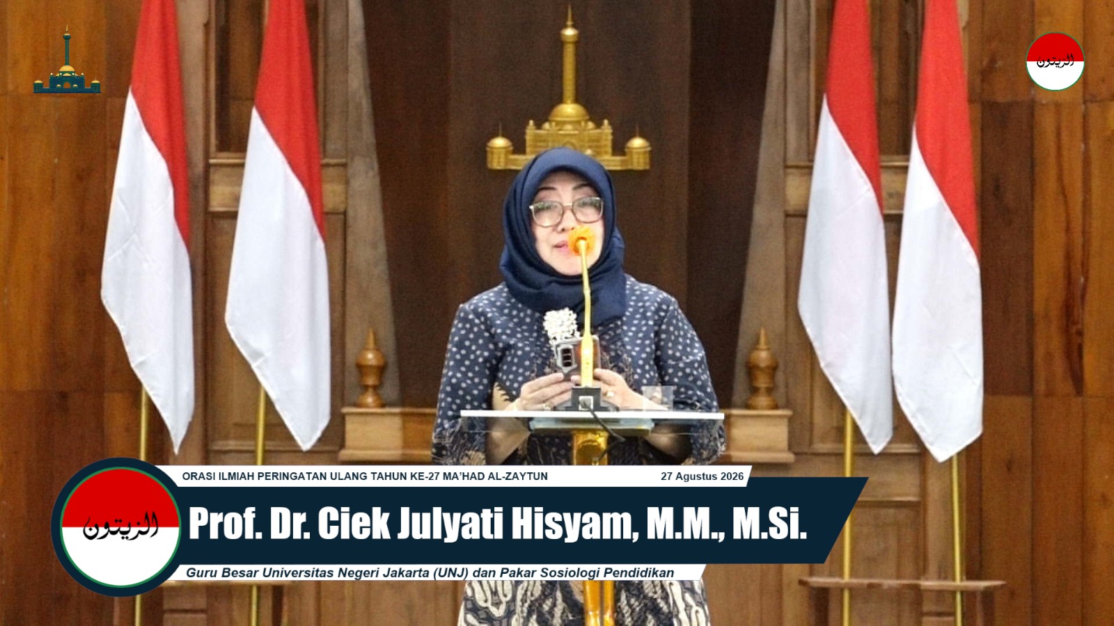 PENDIDIKAN SEBAGAI PROYEK PERADABAN: REFLEKSI PROF. CIEK JULYATI HISYAM ATAS 27 TAHUN AL-ZAYTUN